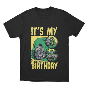 Doctor Doom Its My Birthday Unisex T Shirt Black